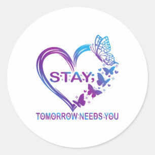 Sticker Rond Restez Demain Besoin de vous Sensibilisation à la 