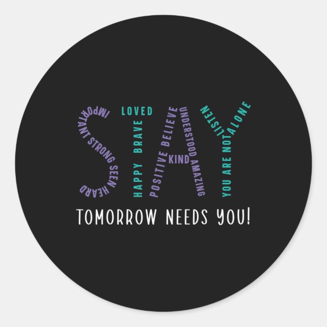 Sticker Rond Restez Demain Besoin de vous Sensibilisation à la  (Devant)