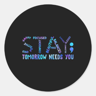 Sticker Rond Restez Demain Besoin de vous Sensibilisation à la 