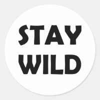 Restez en gras | Sauvage et aventurier