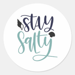 Sticker Rond Restez salé