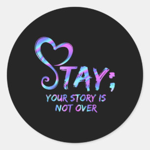 Sticker Rond Restez Votre Histoire N'Est Pas Sur La Prévention