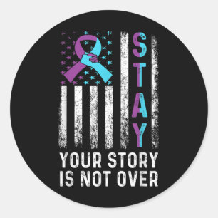 Sticker Rond Restez Votre Histoire N'Est Pas Sur La Prévention