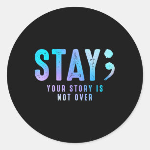 Sticker Rond Restez votre histoire n'est pas sur la prévention