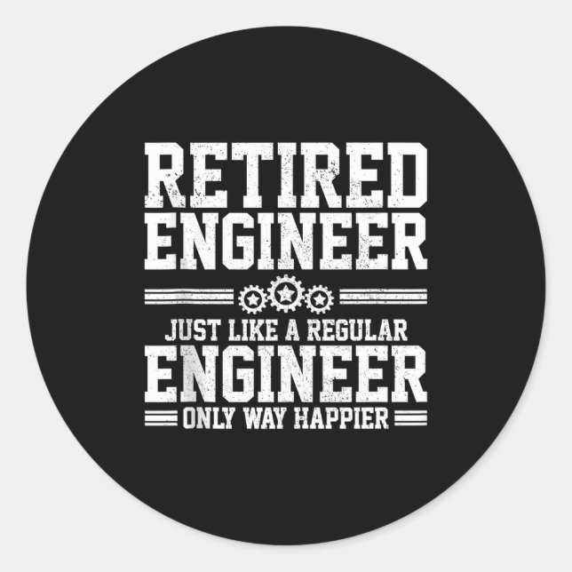Sticker Rond Retired Engineer Engineering Funny Saying Retireme (Devant)