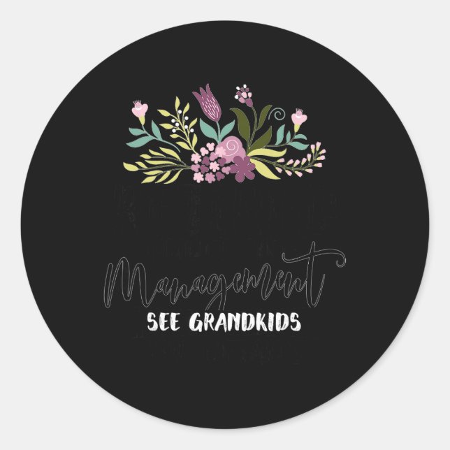 Sticker Rond Retired Under New Management See Grandkids Funny R (Devant)