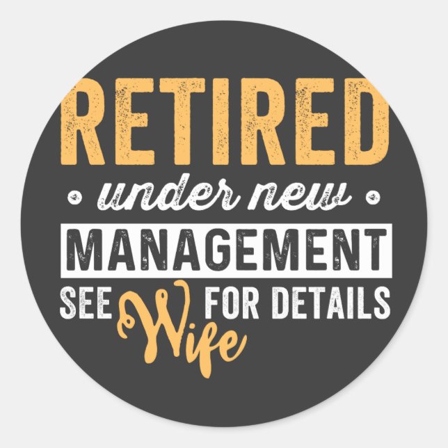 Sticker Rond retraité sous la nouvelle direction, voir femme po (Devant)
