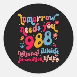 Sticker Rond Retro Demain A Besoin De Vous 988 Prévention Du Su