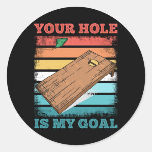 Sticker Rond Retro Funny Cornhole Cadeau Votre trou est mon obj