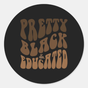 Sticker Rond Retro Plutôt Noir Et Éduqué Médicament Noir Brown
