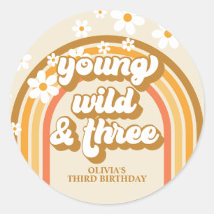 Sticker Rond Retro Rainbow Young Wild et trois Anniversaire