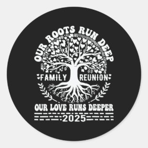 Sticker Rond Retrouvailles Familiales 2025 Nos Racines Profonde
