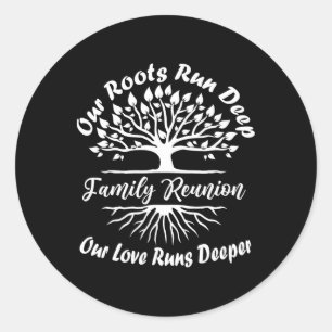 Sticker Rond Retrouvailles Familiales 2025 Nos Racines Profonde