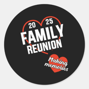 Sticker Rond Réunion Familiale 2025 Avec Coeur Faire Des Souven