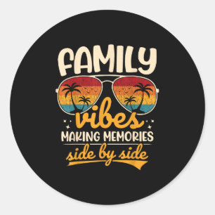 Sticker Rond Réunion Familiale 2025 Faire Des Souvenirs côte à 