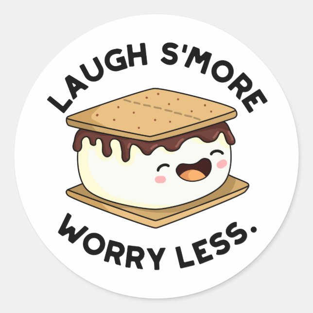 Sticker Rond Rire Plus Inquiète Moins Drôle Pun Smore (Devant)