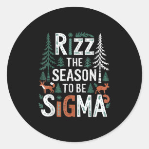 Sticker Rond Rizz La Saison D'Être Sigma Drôle Dire Noël