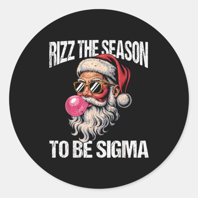 Sticker Rond Rizz The Season To Be Sigma Santa Christmas Gen Al (Devant)