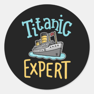 Sticker Rond Rms Titanic Drôle Expert Rétro Bateau de Croisière