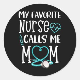 Sticker Rond Rn Don Mon Infirmière Favorite M'Appelle Maman Cit
