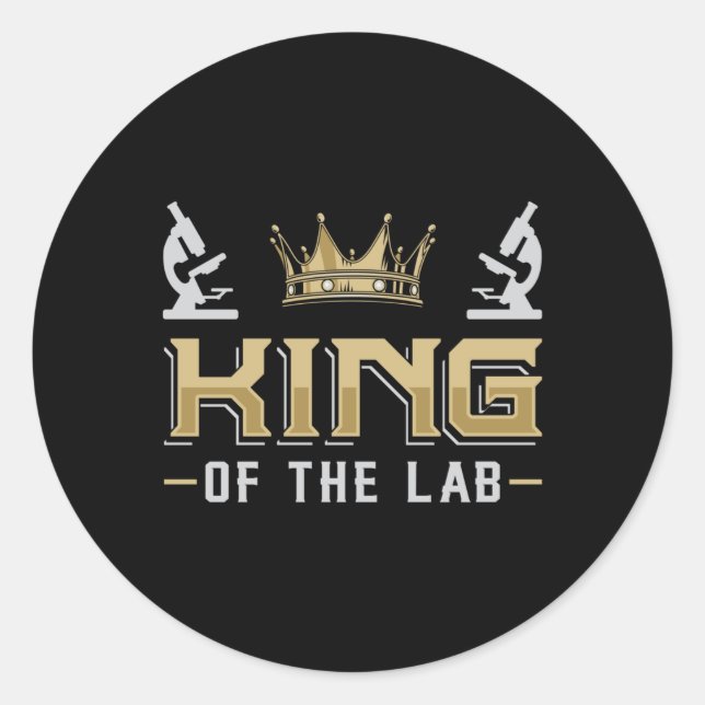Sticker Rond Roi Du Laboratoire Technicien Laboratoire Techniqu (Devant)