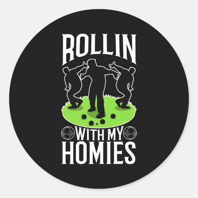 Sticker Rond Rollin Avec Mes Hommes Bocce Ball (Devant)