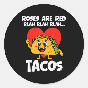 Sticker Rond Roses Blah Tacos Drôles Saint-Valentin Amoureux de