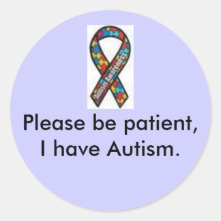 Sticker Rond ruban, veuillez patienter, j'ai l'autisme. autocol