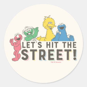 Sticker Rond Rue Sésame   Allons-y dans la rue !