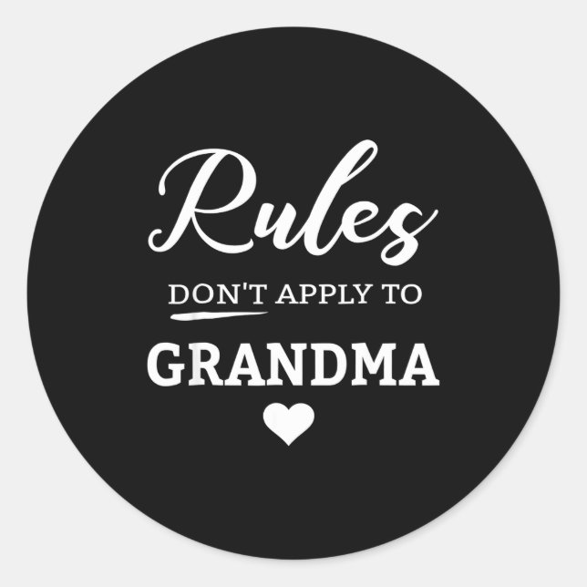 Sticker Rond Rules Don't Apply To Grandma  (Devant)