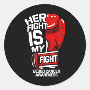 Sticker Rond Sa Lutte Est Ma Lutte Contre Le Cancer Du Sang Tum