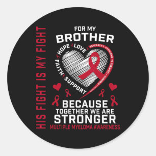 Sticker Rond Sa lutte est ma lutte Frère Myélome multiple Awa