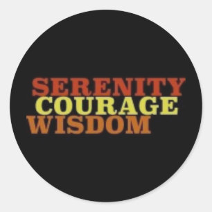 Sticker Rond Sagesse de courage de sérénité