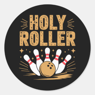Sticker Rond Saint-Roller Bowling Humour Pour Les Bowlers Amour