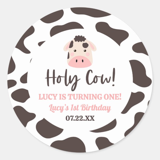 Sticker Rond Sainte vache, je tourne un ! 1ère fête d'anniversa (Devant)