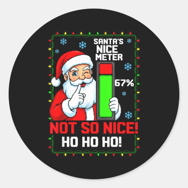 Sticker Rond Santa’s Nice Meter 67 Percent Funny Christmas Tee  (Devant)