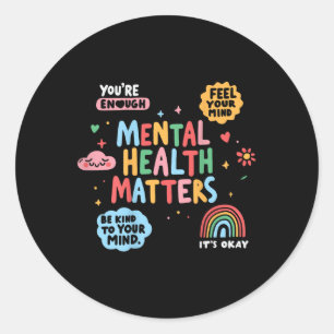 Sticker Rond Santé mentale S Retour Imprimer Sensibilisation po