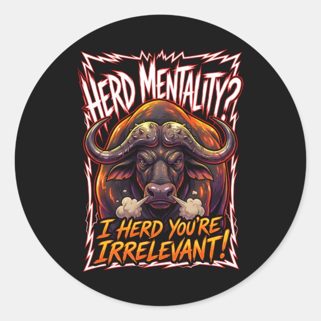 Sticker Rond Sarcastic Cape Buffalo Herd Mentality Funny (Devant)