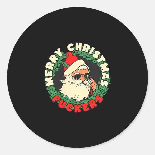 Sticker Rond Sarcastic Christmas Merry Xmas Forer Funny Santa H (Devant)