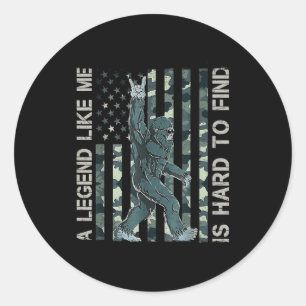 Sticker Rond Sasquatch Bigfoot Une légende comme moi est diffic
