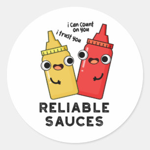 Sticker Rond Sauces Fiables Funny Food Pun