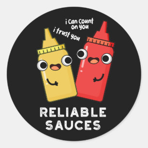 Sticker Rond Sauces fiables Funny Food Pun Dark BG