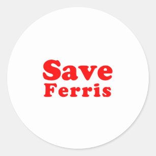 Sticker Rond Sauvez Ferris