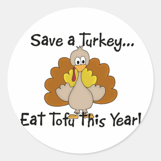 Sticker Rond Sauvez une Turquie...Mangez du tofu cette année !  (Devant)