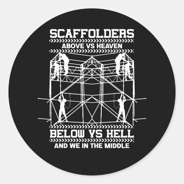 Sticker Rond Scaffolders Sky Hell In The Middle Of Scaffolding (Devant)