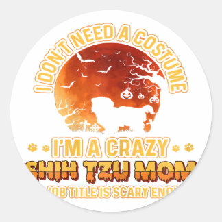 Sticker Rond Scary Costume | Dog Mama Crazy Shih Tzu Mom