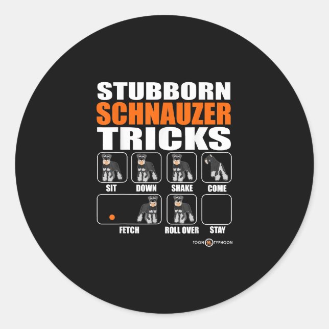 Sticker Rond Schnauzer têtu Tricks drôle Schnauzer cadeau (Devant)
