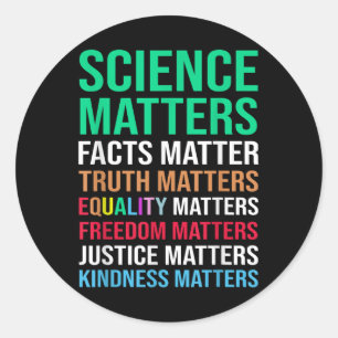 Sticker Rond Science S Faits Vérité S Égalité S