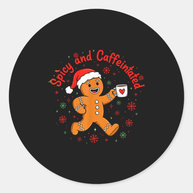 Sticker Rond Scy And Caffeinated Coffee Men Women Gingerbread C (Devant)