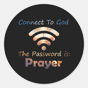 Sticker Rond Se connecter à Dieu Mot de passe prière Jésus chré